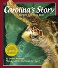 Cover: Carolina's Story: Sea Turtles Get Sick Too! - Arbordale Publishing