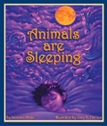 Cover: Animals Are Sleeping - Arbordale Publishing