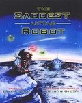 Cover: The Saddest Little Robot - Soft Skull Press