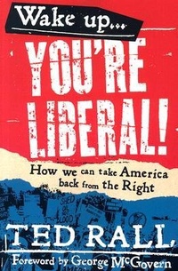 Abbildung von: Wake Up, You're Liberal - Soft Skull Press
