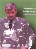 Cover: The Passion of Joschka Fischer - Soft Skull Press