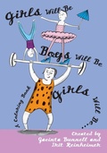 Cover: Girls Will Be Boys Will Be Girls - Soft Skull Press