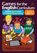 Cover: Games for the English Curriculum Bk 4. Years 7-8 - Essential Resources Ltd