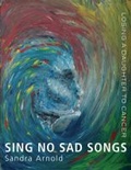 Cover: Sing No Sad Songs - Canterbury University Press