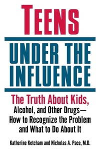 Enlarge image Cover: Teens Under the Influence - Ballantine Books Inc.
