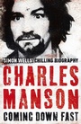 Cover: Charles Manson: Coming Down Fast - Hodder Paperback