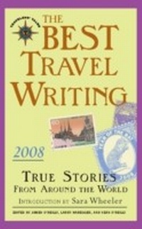Enlarge image Cover: The Best Travel Writing 2008 - Travelers' Tales