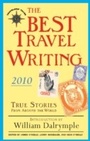 Cover: The Best Travel Writing 2010 - Travelers' Tales