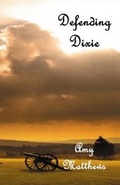 Cover: Defending Dixie - Raider Publishing International