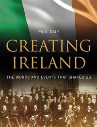 Enlarge image Cover: Creating Ireland - Hachette Books Ireland