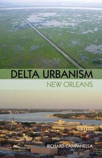 Bild vergrößern Bild: Delta Urbanism: New Orleans - American Planning Association