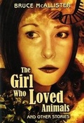 Cover: The Girl Who Loved Animals - Golden Gryphon Press