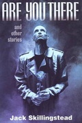 Cover: Are You There and Other Stories - Golden Gryphon Press