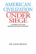 Cover: American Civilization Under Siege - Elderberry Press (OR)