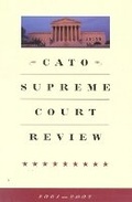 Cover: Cato Supreme Court Review - Cato Institute,U.S.