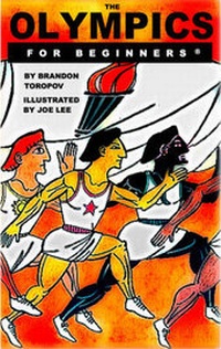 Enlarge image Cover: The Olympics For Beginners - For Beginners