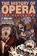 Cover: History of Opera for Beginners - For Beginners