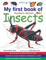 Cover: My First Book of Southern African Insects - Struik Nature