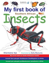 Enlarge image Cover: My First Book of Southern African Insects - Struik Nature