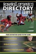 Cover: Baseball America 2012 Directory - Baseball America
