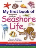 Cover: My First Book of Southern African Seashore Life - Struik Nature