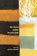 Cover: Moon Makes Its Own Plea - BOA Editions, Limited
