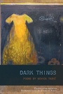 Cover: Dark Things - BOA Editions, Limited