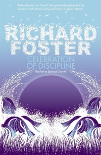 Enlarge image Cover: Celebration of Discipline - Hodder Faith