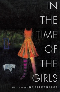Enlarge image Cover: In the Time of the Girls - BOA Editions, Limited