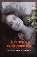Cover: This New & Poisonous Air - BOA Editions, Limited
