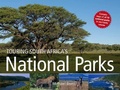 Cover: Touring South Africa's National Parks - Struik Travel & Heritage