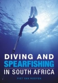 Abbildung von: Diving and Spearfishing in South Africa - Struik Travel & Heritage