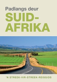 Abbildung von: Padlangs Deur Suid-Afrika - Struik Travel & Heritage