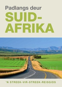 Abbildung von: Padlangs Deur Suid-Afrika - Struik Travel & Heritage
