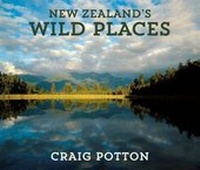 Abbildung von: New Zealand's Wild Places - Potton & Burton