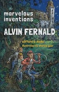 Enlarge image Cover: The Marvelous Inventions of Alvin Fernald - Purple House Press
