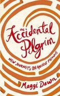 Cover: The Accidental Pilgrim - Hodder & Stoughton Ltd