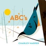 Cover: CHARLEY HARPER ABCs - AMMO Books LLC