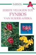 Cover: Eerste Veldgids tot Fynbos van Suider-Afrika - Struik Nature