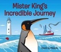 Cover: Mister King's Incredible Journey - Struik Nature