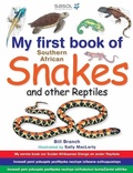 Cover: My First Book of Southern African Snakes & other Reptiles - Struik Nature