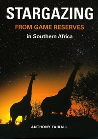 Abbildung von: Stargazing from Game Reserves in Southern Africa - Struik Nature