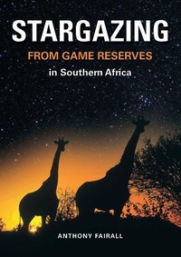 Abbildung von: Stargazing from Game Reserves in Southern Africa - Struik Nature