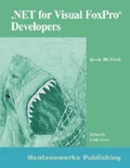 Cover: .Net for Visual FoxPro Developers - Hentzenwerke Publishing