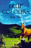 Cover: True Colours - Yellow Rose Books