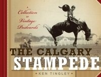 Enlarge image Cover: The Calgary Stampede - Rocky Mountain Books,Canada