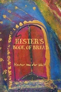 Cover: Hester's book of bread - Modjaji Books