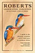 Cover: Roberts geographic variation of Southern African Birds - John Voelcker Bird Book Fund