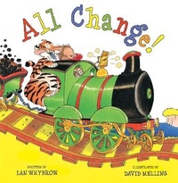Enlarge image Cover: All Change! - Hodder Children's Books