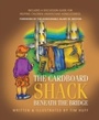 Cover: The Cardboard Shack Beneath The Bridge - Castle Quay Books